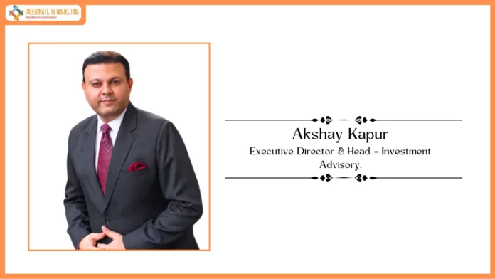 Client Associates Appoints Akshay Kapur to Lead Investment Advisory Practice