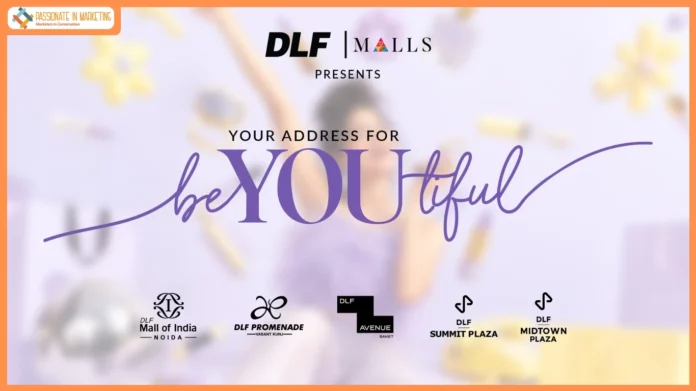 DLF Malls Unveils the Third Edition of BeYOUtiful, Transforming Beauty Retail into a World of Discovery, Expression and Experience