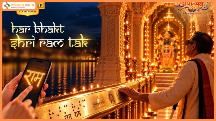 ITC Mangaldeep’s ‘Har Bhakt Shri Ram Tak’ Invites India to contribute symbolically towards a digital initiative, Making Devotion More Accessible for Visually Impaired Devotees