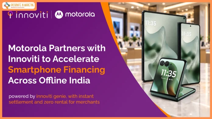 Motorola Partners with Innoviti to Accelerate Smartphone Financing Across Offline India