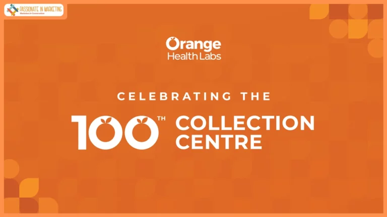 Orange Health Labs Hits 100 Collection Centres, Strengthening Its Omni-Channel Diagnostic Network Across India