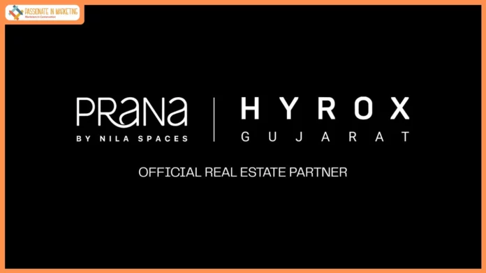PRANA by Nila Spaces Partners with IndusInd Bank HYROX Gujarat as Official Real Estate Partner, Bringing Power Living to the Fitness Arena