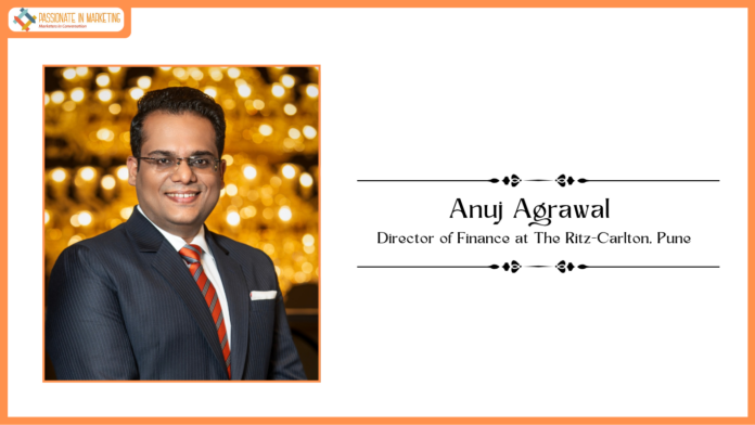 Anuj Agrawal appointed as Director of Finance at The Ritz-Carlton, Pune