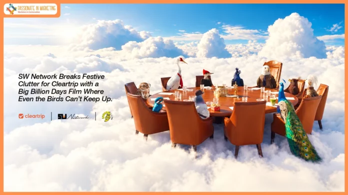 SW Network Breaks Festive Clutter for Cleartrip with a Big Billion Days Film Where Even the Birds Can’t Keep Up.
