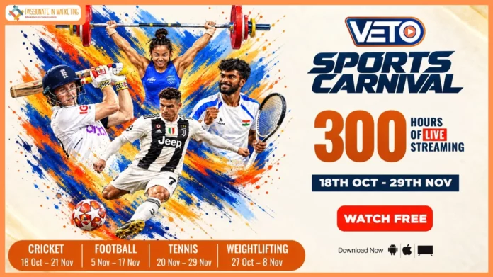 VETO Unveils ‘VETO Sports Carnival’, Brings 300+ Hours of Live Sports to Indian Audiences This Festive Season
